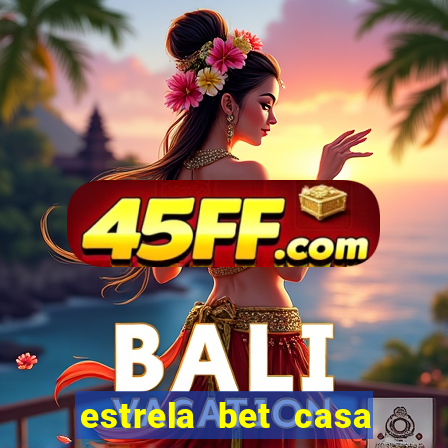 estrela bet casa de aposta